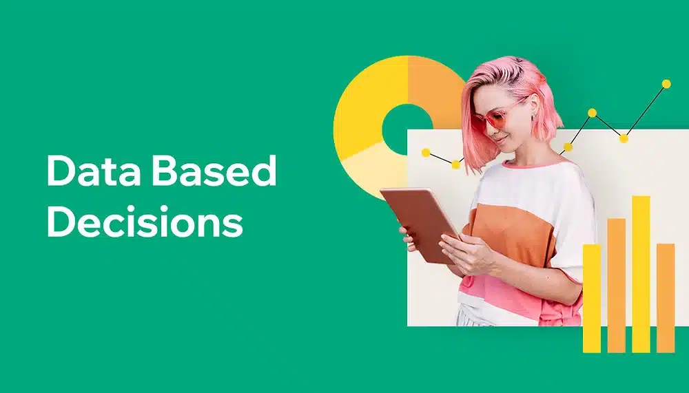 Making Data-Driven Decisions