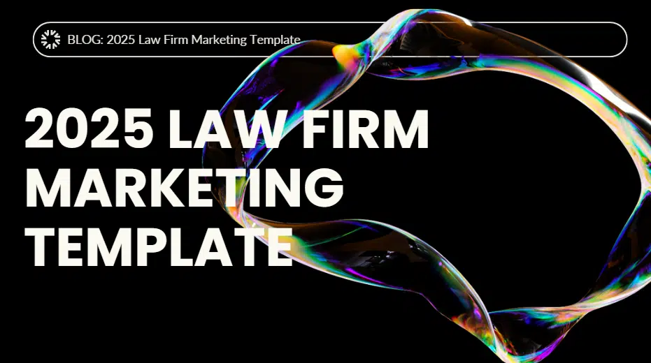 2025 Law Firm Marketing Template