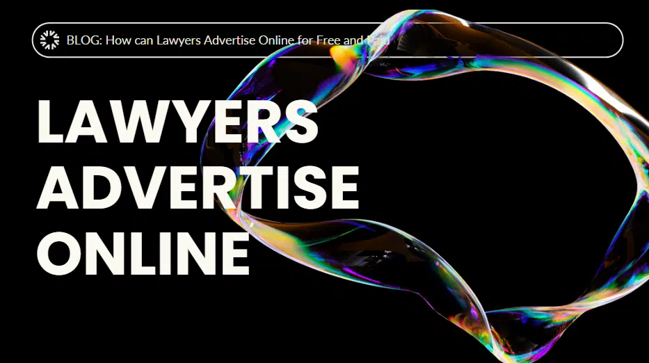 How can Lawyers Advertise Online for Free and Paid